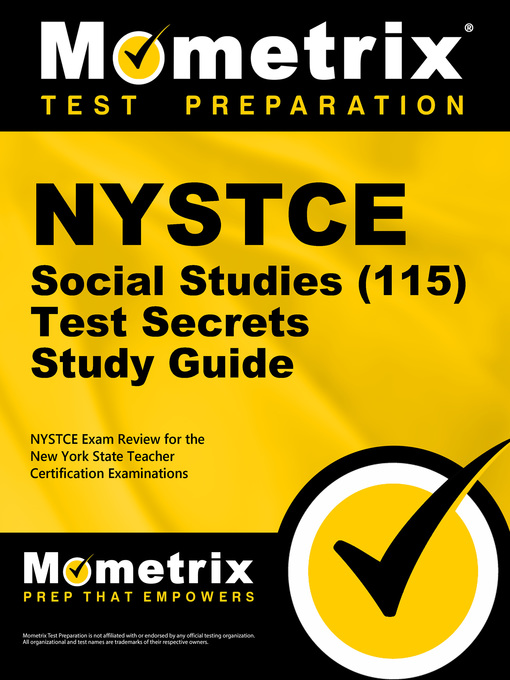 Title details for NYSTCE Social Studies (115) Secrets Study Guide by Mometrix New York Teacher Certification Test Team - Available
